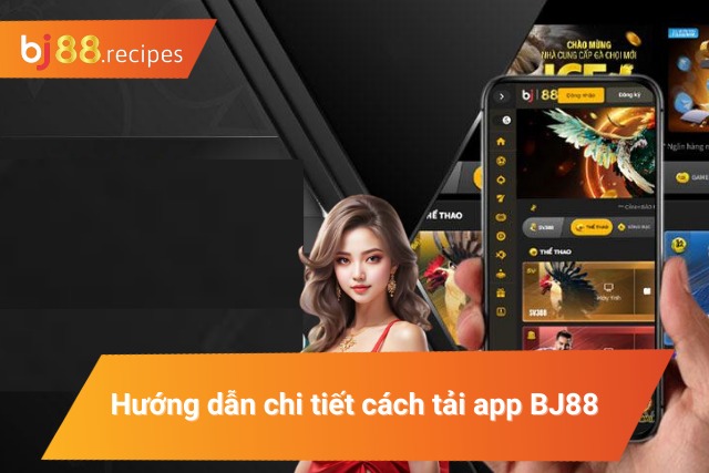 Chi tiết cách tải app BJ88 cho IOS