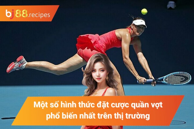 Khám phá các hình thức cược nổi tiếng 